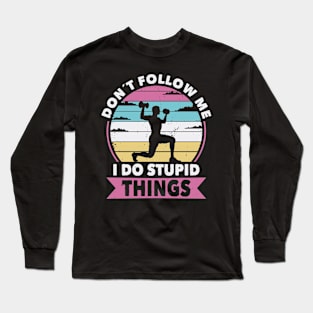 Don´t follow me fitness Long Sleeve T-Shirt